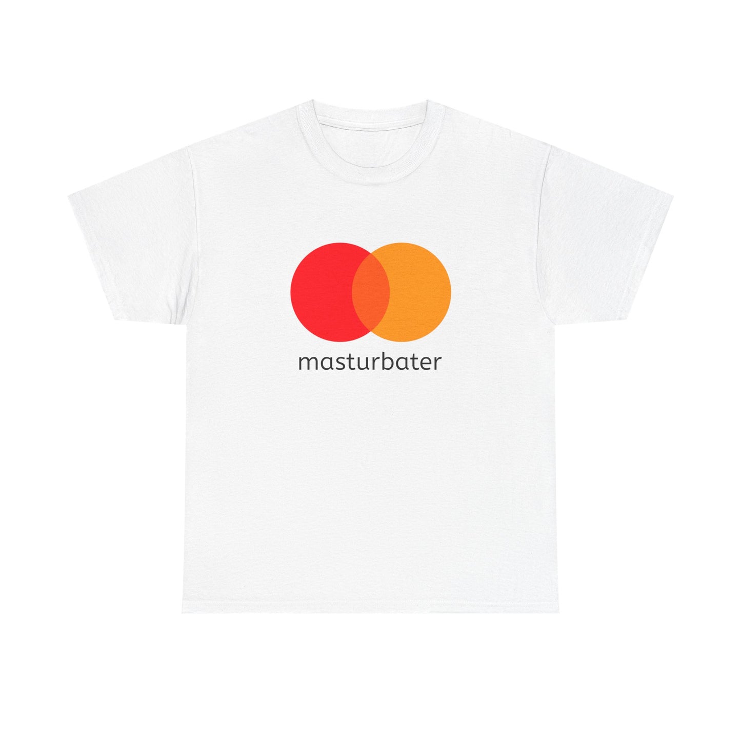 "Masturbater" funny Graphic T-Shirt - Unisex